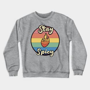 Retro Stay Spicy Flame Neurospicy Crewneck Sweatshirt